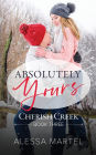Absolutely Yours: Sweet Small Town Romance