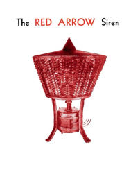 Title: The Red Arrow Siren, Author: J. A. Olson