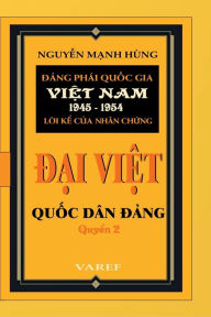 Title: DAI VIET QUOC DAN DANG - TAP 1 - Q.2, Author: Nguyen Manh Hung