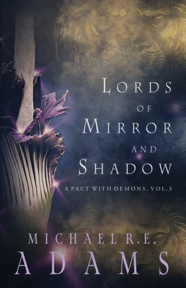 Lords of Mirror and Shadow (A Pact with Demons, Vol. 3)