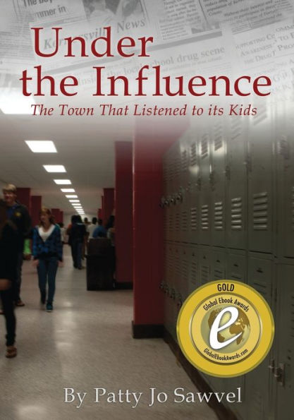 Under the Influence: The Town That Listened to Its Kids