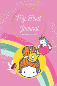 Title: My First Journal: Unicorn Edition:, Author: Megan Tully