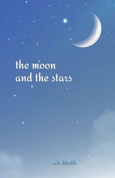 the moon and the stars
