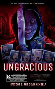 Title: UNGRACIOUS - Episode 1: 