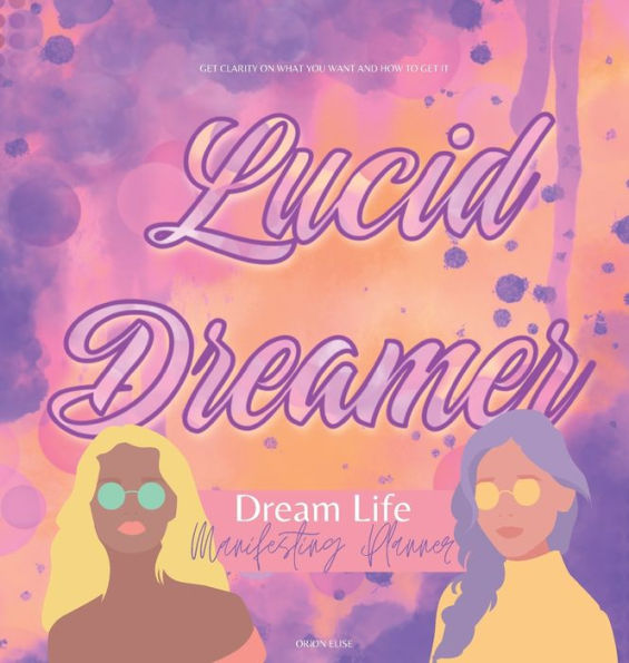 Lucid Dreamer: Manifestation Journal