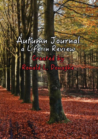 Autumn Journal, a Life in Review