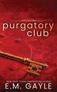 Title: Purgatory Club Complete Collection, Author: E. M. Gayle