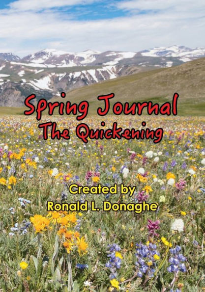 Spring Journal: the Quickening: