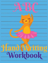 Title: ABC Animals Handwriting Dotted Line Sheet Workbook for Kids: Fun Way Learn/Practice Writing Handwriting Improvement Extra Room for Practice Dotted Line Sheet Beautiful Unique, Author: Goddess Publishing