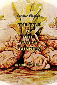 THE TALE OF THE FLOPSY BUNNIES