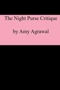 Title: The Night Purse Critique, Author: Amy Agrawal