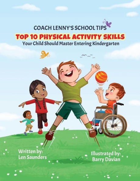 Coach Lenny's School Tips: Top 10 Physical Activity Skills Your Child Should Master Entering Kindergarten