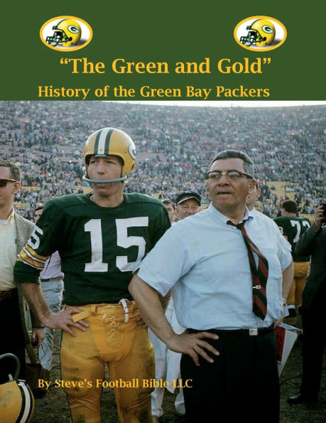 "The Green and Gold" History of the Bay Packers