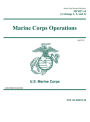 Marine Corps Doctrinal Publication MCDP 1-0 (w/ Change 1, 2, and 3) Marine Corps Operations April 2018