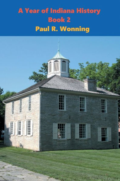 A Year of Indiana History Stories - Book 2: Journal Events