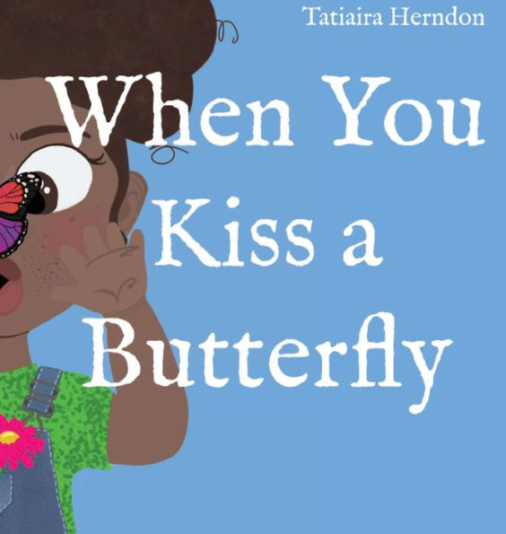When You Kiss a Butterfly