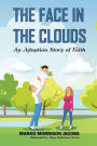 The Face In The Clouds: An Adoption Story of Faith