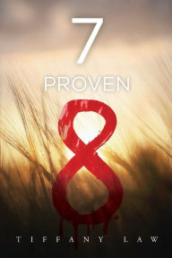 Title: 7 Proven 8, Author: Tiffany Law