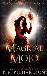 Free rapidshare ebooks downloads Magical Mojo by Kim Richardson