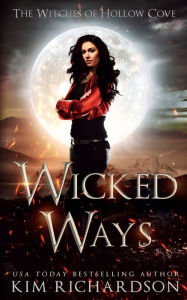 Title: Wicked Ways, Author: Kim Richardson