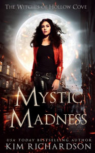 Title: Mystic Madness, Author: Kim Richardson