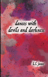 dances with devils and darkness