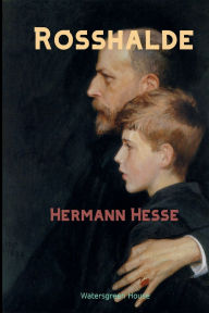 Title: Rosshalde, Author: Hermann Hesse