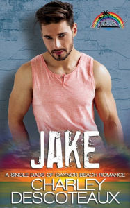 Title: Jake, Author: Charley Descoteaux