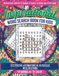 Inspirational Word Search Book for Kids: Word Search Activity Book with 141 Word Search Games & 372 Positive Affirmations for Kids in 141 Mandalas to Color