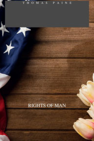 Title: RIGHTS OF MAN, Author: Thomas Paine