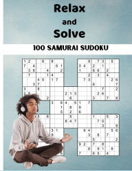 Title: Relax and Solve: Sudoku - 100 Samurai Sudoku Games:, Author: Tire Awe