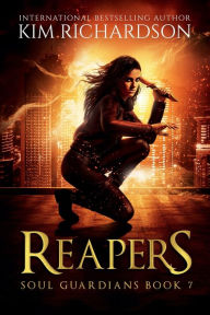 Title: Reapers, Soul Guardians Book 7, Author: Kim Richardson