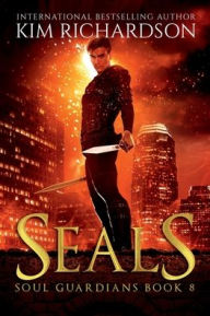 Title: Seals, Soul Guardians Book 8, Author: Kim Richardson