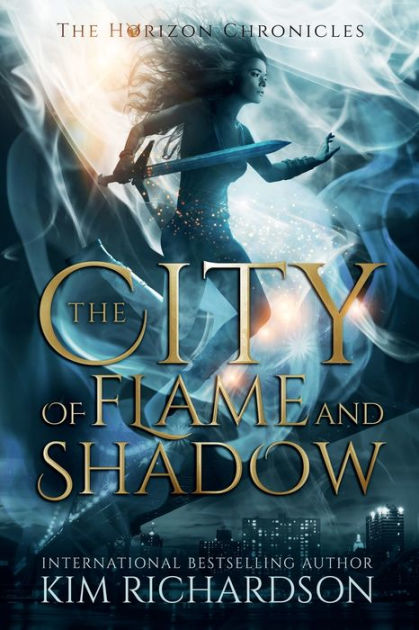 The City of Flame and Shadow by Kim Richardson, Paperback | Barnes & Noble®