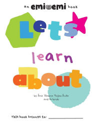 Title: Let's Learn About, Author: Ana Rojas