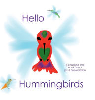 Title: Hello Hummingbirds, Author: Andrea Biagini