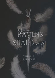 Title: Of Ravens in Shadows: Book I of Orev, Author: Abigail Jean-louis