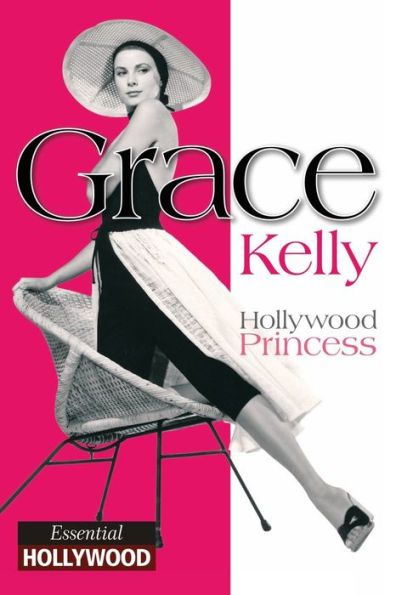 Grace Kelly: Essential Hollywood