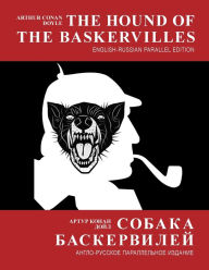 The Hound of the Baskervilles (English-Russian Parallel Edition)