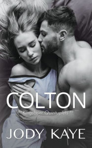 Title: Colton: An Injured Hero Romance, Author: Jody Kaye