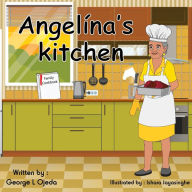 Title: Angelï¿½na's kitchen, Author: George Ojeda