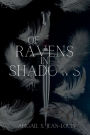 Of Ravens in Shadows: Book I of Orev