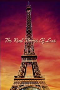Title: The Real Stories Of Love, Author: Jakinah Lewis