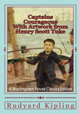 Captains Courageous with Artwork from Henry Scott Tuke