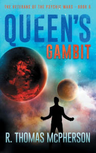 Title: Queen's Gambit, Author: R. Thomas Mcpherson