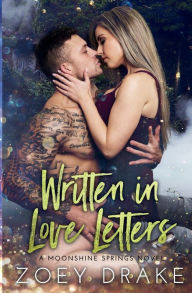 Title: Written in Love Letters, Author: Zoey Drake