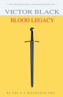 VICTOR BLACK: BLOOD LEGACY