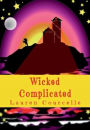 Wicked Complicated
