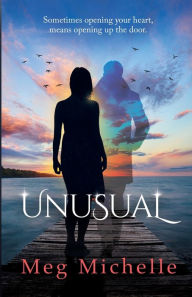 Title: Unusual, Author: Meg Michelle