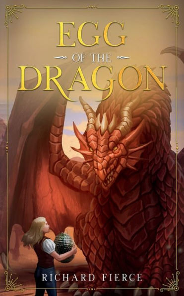 Egg of the Dragon: Marked by the Dragon Book 2